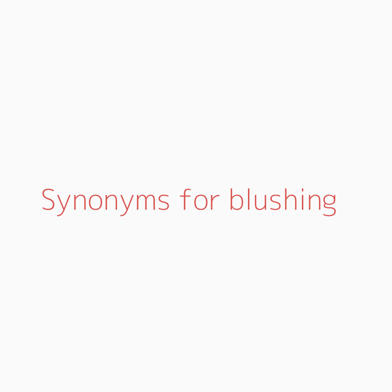 Blush synonym deals